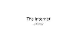 The Internet An Overview