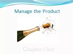 Manage the Product   Chapter Nine