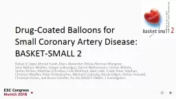 Drug-Coated Balloons for Small Coronary Artery Disease: