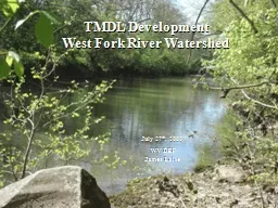 TMDL Development West Fork River Watershed