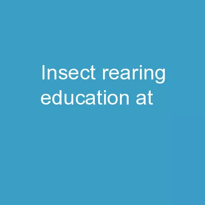 Insect Rearing Education at