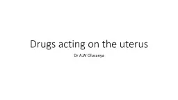 Drugs acting on the uterus