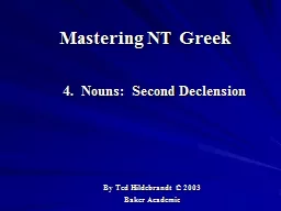 Mastering NT Greek  4.  Nouns:  Second Declension