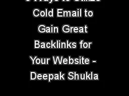 5 Ways to Utilize Cold Email to Gain Great Backlinks for Your Website - Deepak Shukla