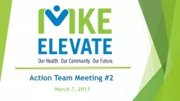 Action Team Meeting #3 April 11, 2017