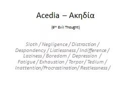 Acedia –  Ακηδία