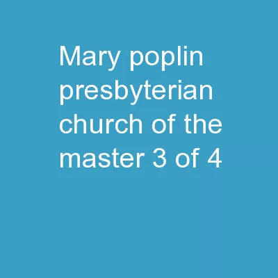 Mary Poplin Presbyterian Church of the Master 3 of 4