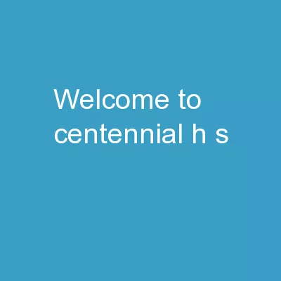 Welcome to  Centennial H.S.