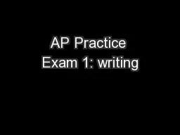 AP Practice Exam 1: writing