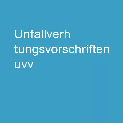 Unfallverhütungsvorschriften (UVV)