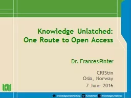Knowledge Unlatched: One Route to Open Access