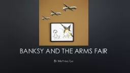 Banksy and the Arms Fair