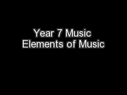 Year 7 Music Elements of Music