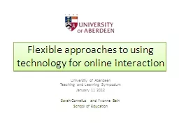 Flexible approaches to using technology for online interaction