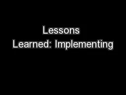 Lessons Learned: Implementing