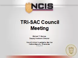 TRI-SAC Council Meeting Michael T. Monroe