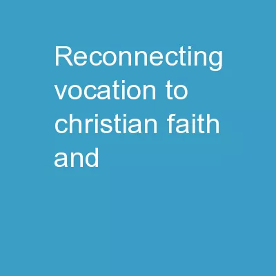 Reconnecting  Vocation  to Christian Faith and