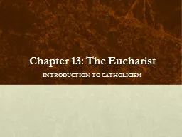 Chapter 13: The Eucharist