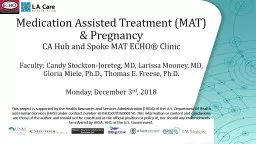 Medication Assisted Treatment (MAT)  & Pregnancy