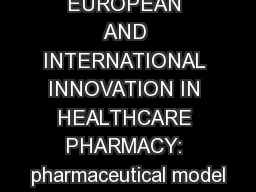 EUROPEAN AND INTERNATIONAL INNOVATION IN HEALTHCARE PHARMACY: pharmaceutical model