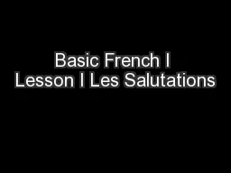 Basic French I Lesson I Les Salutations