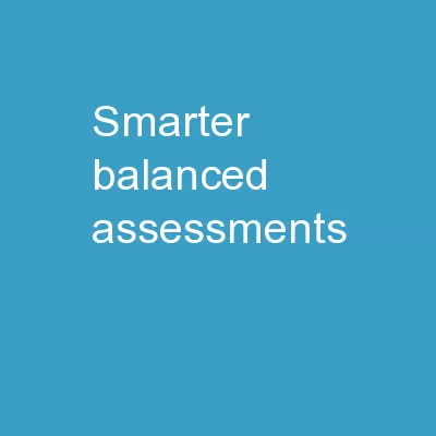 Smarter  Balanced  Assessments