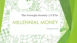 MILLENNIAL MONEY finlit.gscpa.org