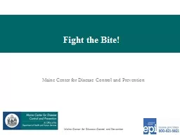 Fight the Bite! Maine Center for Disease Control and Prevention