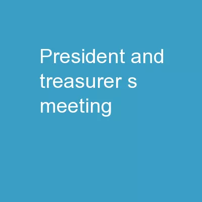 President and Treasurer's Meeting