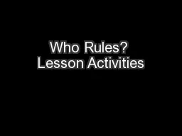 Who Rules? Lesson Activities