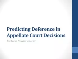 Predicting Deference in Appellate Court Decisions