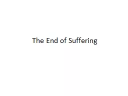 The End of Suffering The Atheist’s Challenge