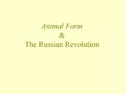 Animal Farm  & The Russian