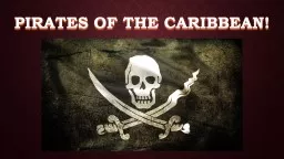 PIRATES OF THE CARIBBEAN!