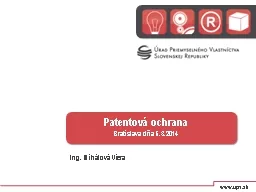 Patentová ochrana Bratislava dňa 5.3.2014
