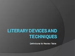 LITERARY DEVICES AND TECHNIQUES