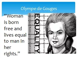 Olympe  de Gouges “Woman