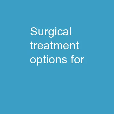 Surgical Treatment Options for
