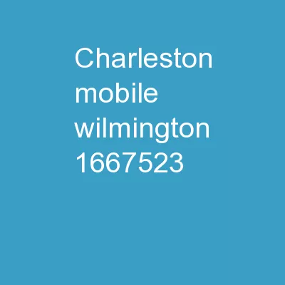 CHARLESTON MOBILE WILMINGTON