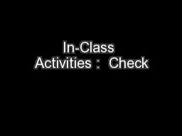 In-Class Activities :  Check