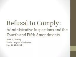 Refusal to Comply:   Administrative Inspections and the Fourth and Fifth Amendments