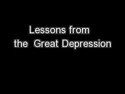 Lessons from  the  Great Depression