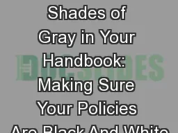 Avoiding 50 Shades of Gray in Your Handbook:  Making Sure Your Policies Are Black And