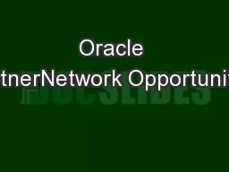 Oracle PartnerNetwork Opportunities