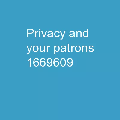Privacy and Your Patrons
