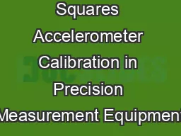Least Squares Accelerometer Calibration in Precision Measurement Equipment