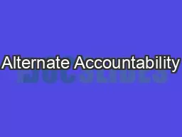 Alternate Accountability