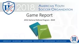 Game Report AYSO  National Referee Program
