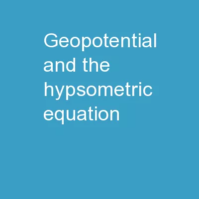 Geopotential and the Hypsometric Equation