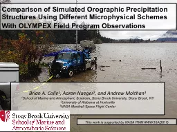 Evaluating Cloud Microphysical Schemes in Simulating Orographic Precipitation Events Using